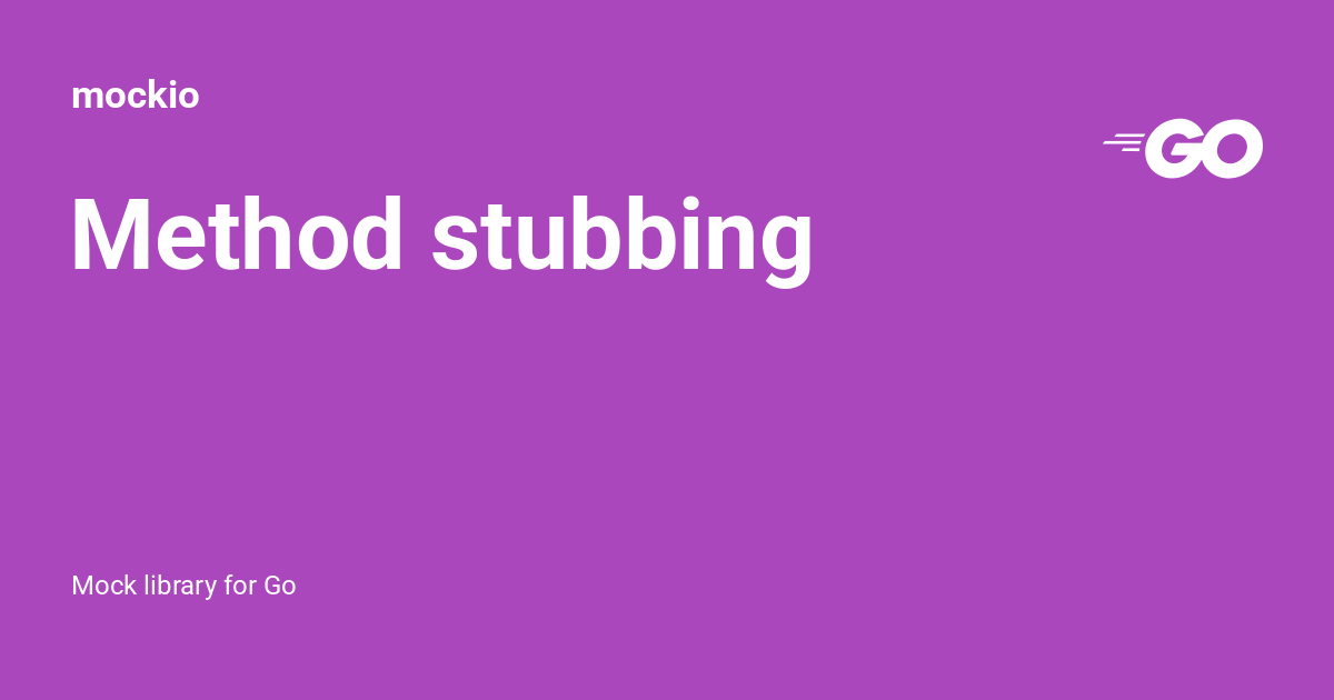 Method stubbing - mockio